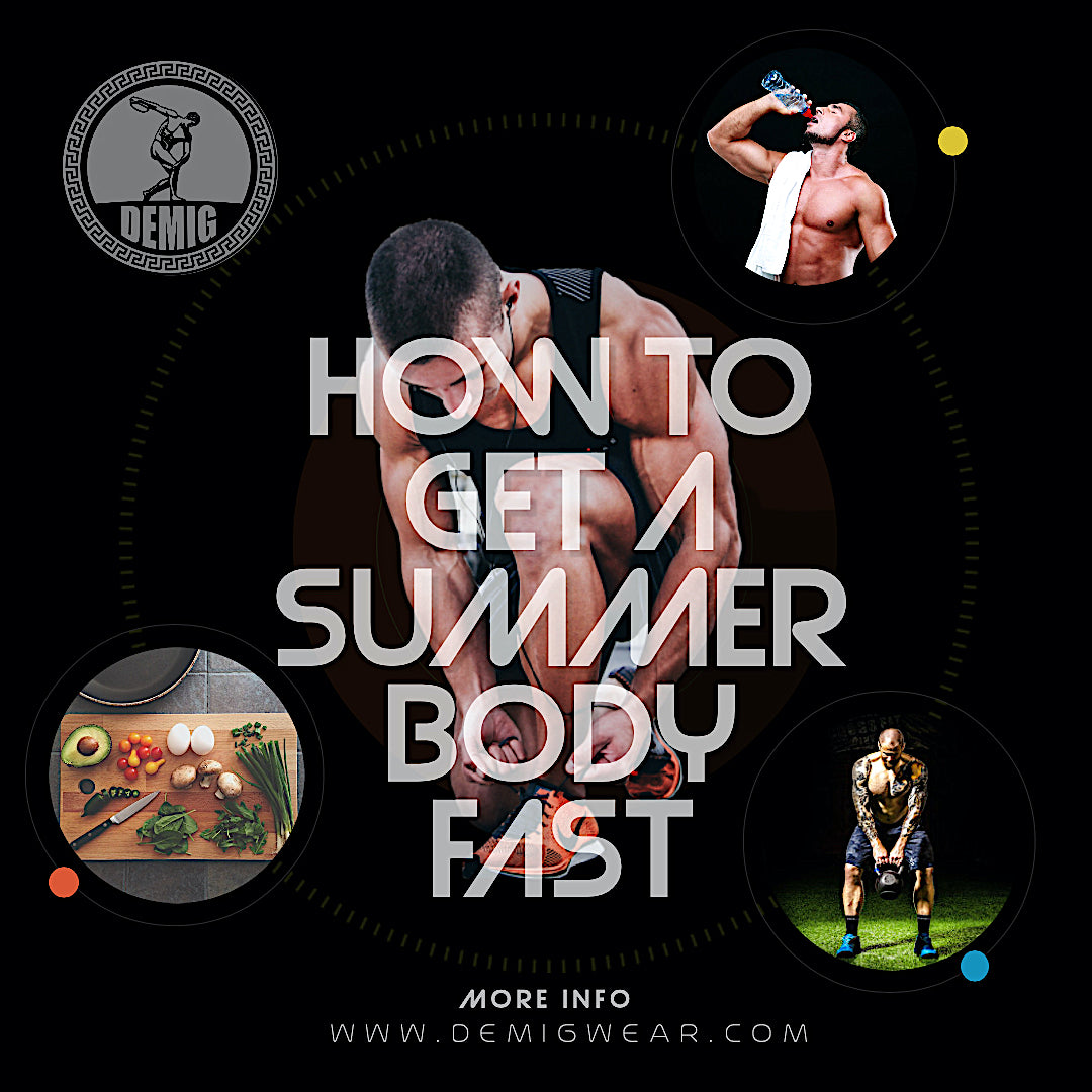 How to Get a Summer Body Fast